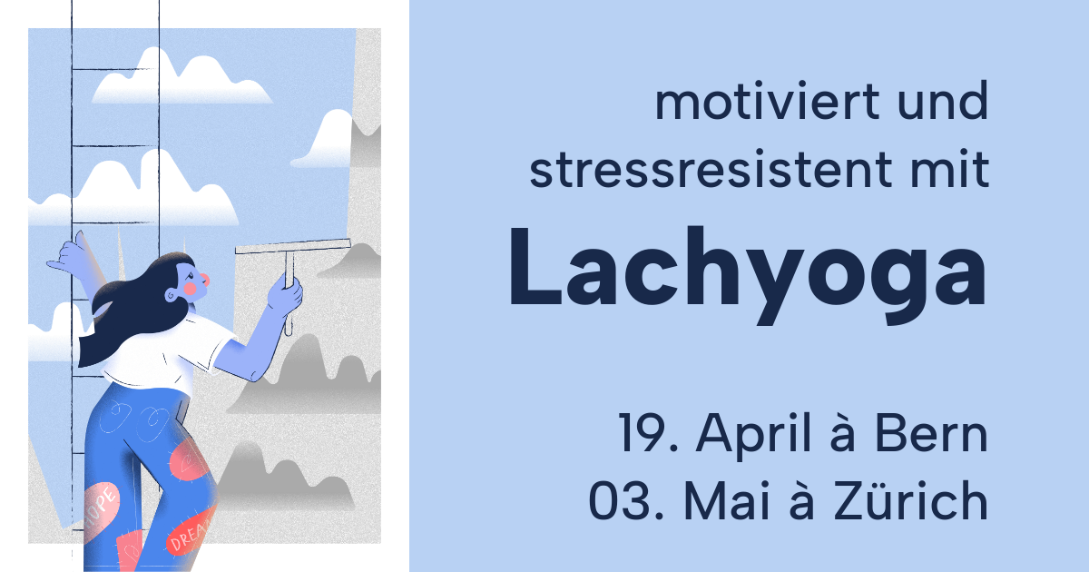 Motiviert und stressresistent mit Lachyoga